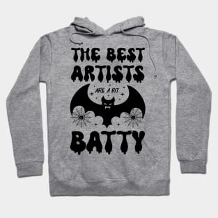 Horror Halloween Artists Bat Gift the Best Artists Are a Bit Batty Hoodie